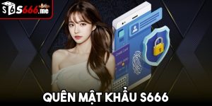 Quên Mật Khẩu S666